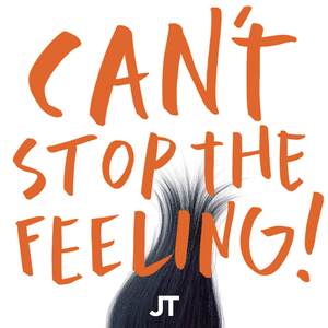 Can’t Stop the Feeling! Artwork